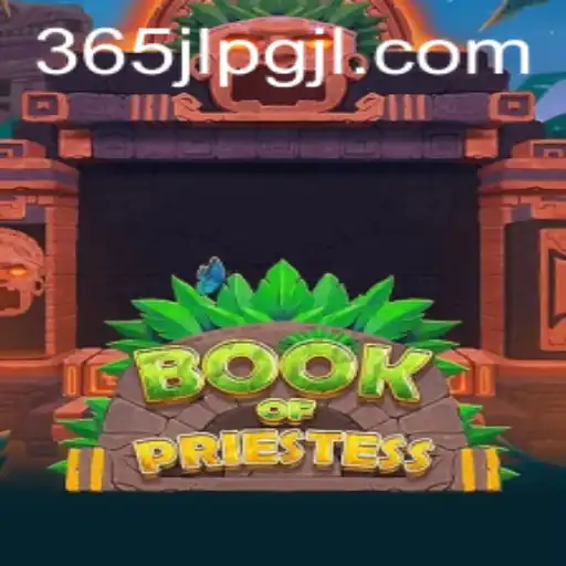 Exploring the Mystical World of BookOfPriestess: A Dive into the Enchanting Realms of 365JLPG