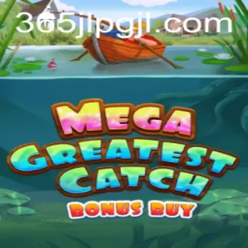 Unveiling MegaGreatestCatchBonusBuy: The Thrilling Adventure