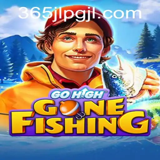 GoHighGoneFishing: The Thrilling Adventure Awaits With 365JLPG