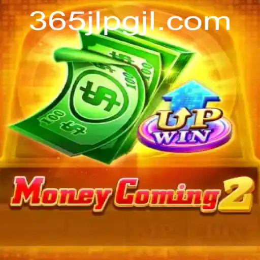 Exploring the Thrilling World of MoneyComing2 and Decoding 365JLPG